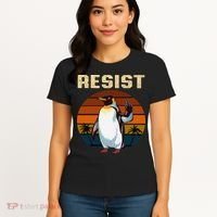 Penguin Flippers Up Resist Funny Penguins Against Trump Women's T-Shirt thumb 4