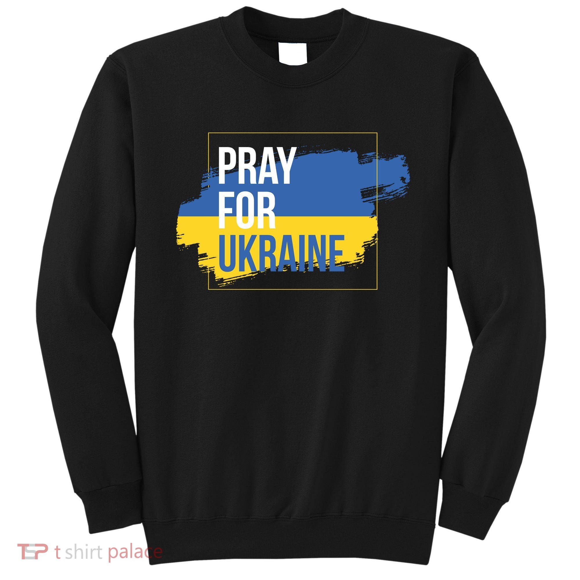 Pray For Ukraine Sweatshirt