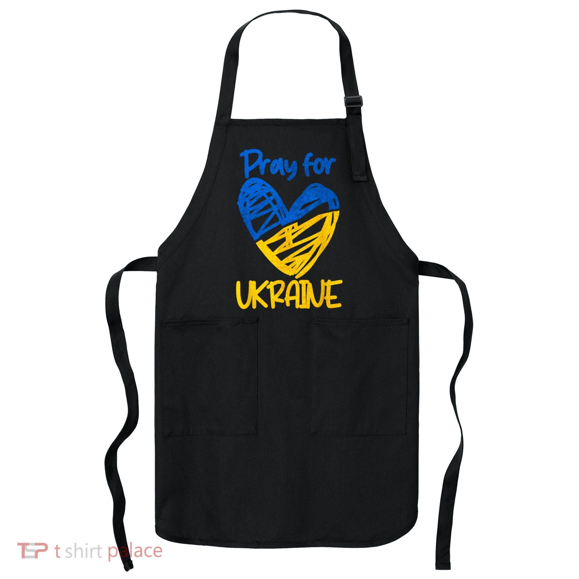 Pray For Ukraine Stand With Ukraine Support Ukraine Apron