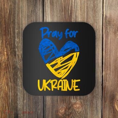 Pray For Ukraine Stand With Ukraine Support Ukraine Coaster