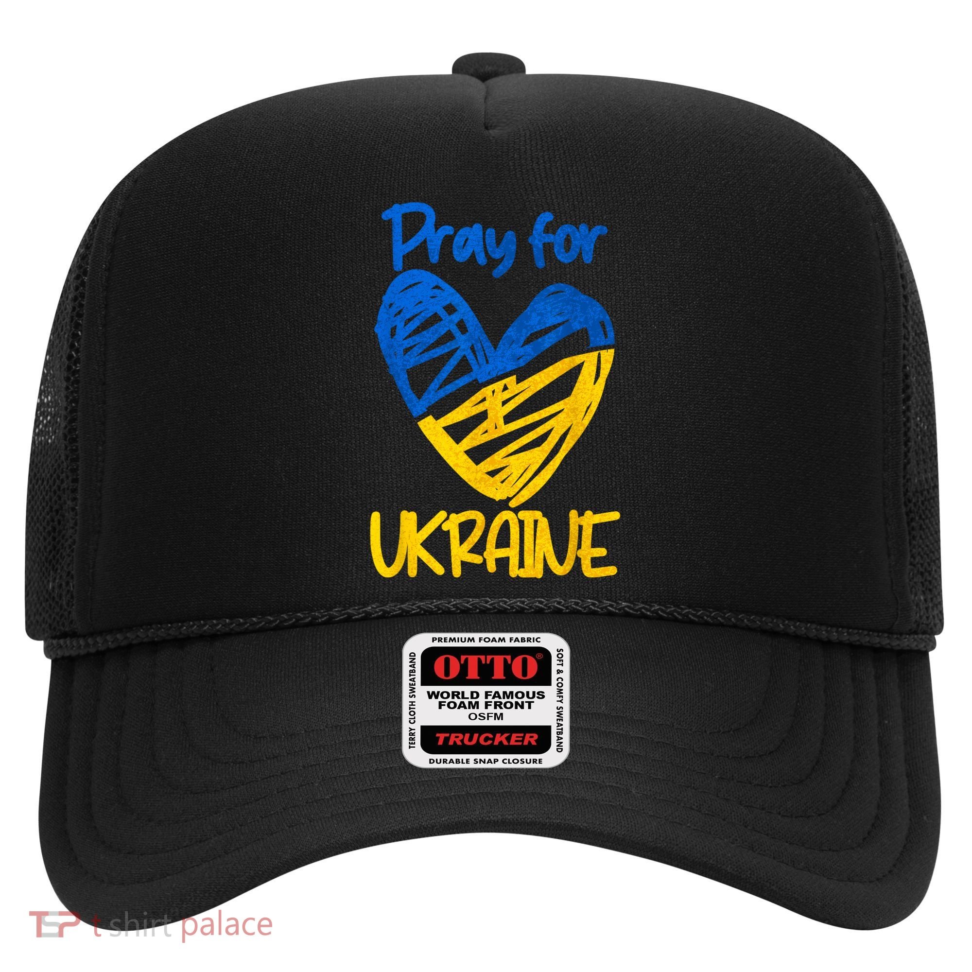 Pray For Ukraine Stand With Ukraine Support Ukraine Hat