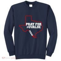 Pray For Uvalde Texas Strong Map Sweatshirt thumb 0