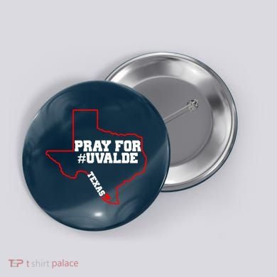 Pray For Uvalde Texas Strong Map Button