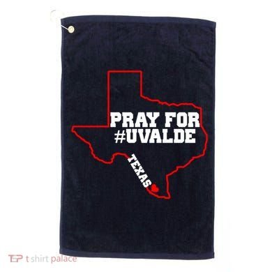 Pray For Uvalde Texas Strong Map Golf Towel