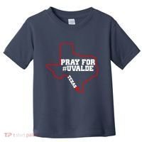 Pray For Uvalde Texas Strong Map Toddler T-Shirt thumb 0