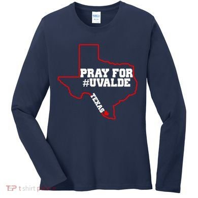 Pray For Uvalde Texas Strong Map Women's Long Sleeve Shirt