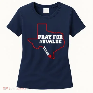 Pray For Uvalde Texas Strong Map Women's T-Shirt