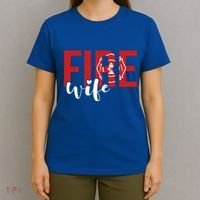 Proud Fire Wife Of Firefighter Wife Fire Wife Cool Gift T-Shirt thumb 4
