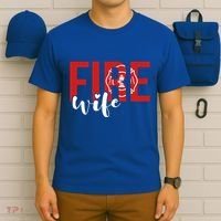 Proud Fire Wife Of Firefighter Wife Fire Wife Cool Gift T-Shirt thumb 6