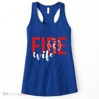 Proud Fire Wife Of Firefighter Wife Fire Wife Cool Gift Women's Tank Top thumb 0