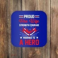 Proud Fire Wife Married To A Hero Firefighter Fire Chief Gift Coaster thumb 0