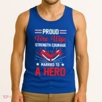 Proud Fire Wife Married To A Hero Firefighter Fire Chief Gift Tank Top thumb 3