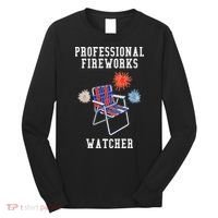 Professional Fireworks Watcher Long Sleeve Shirt thumb 0