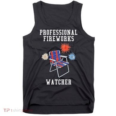 Professional Fireworks Watcher Tank Top