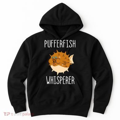 Puffer Fish Whisperer Buffer Fish Whisperer Ocean Fugo Fish Hoodie