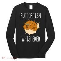 Puffer Fish Whisperer Buffer Fish Whisperer Ocean Fugo Fish Long Sleeve Shirt thumb 0