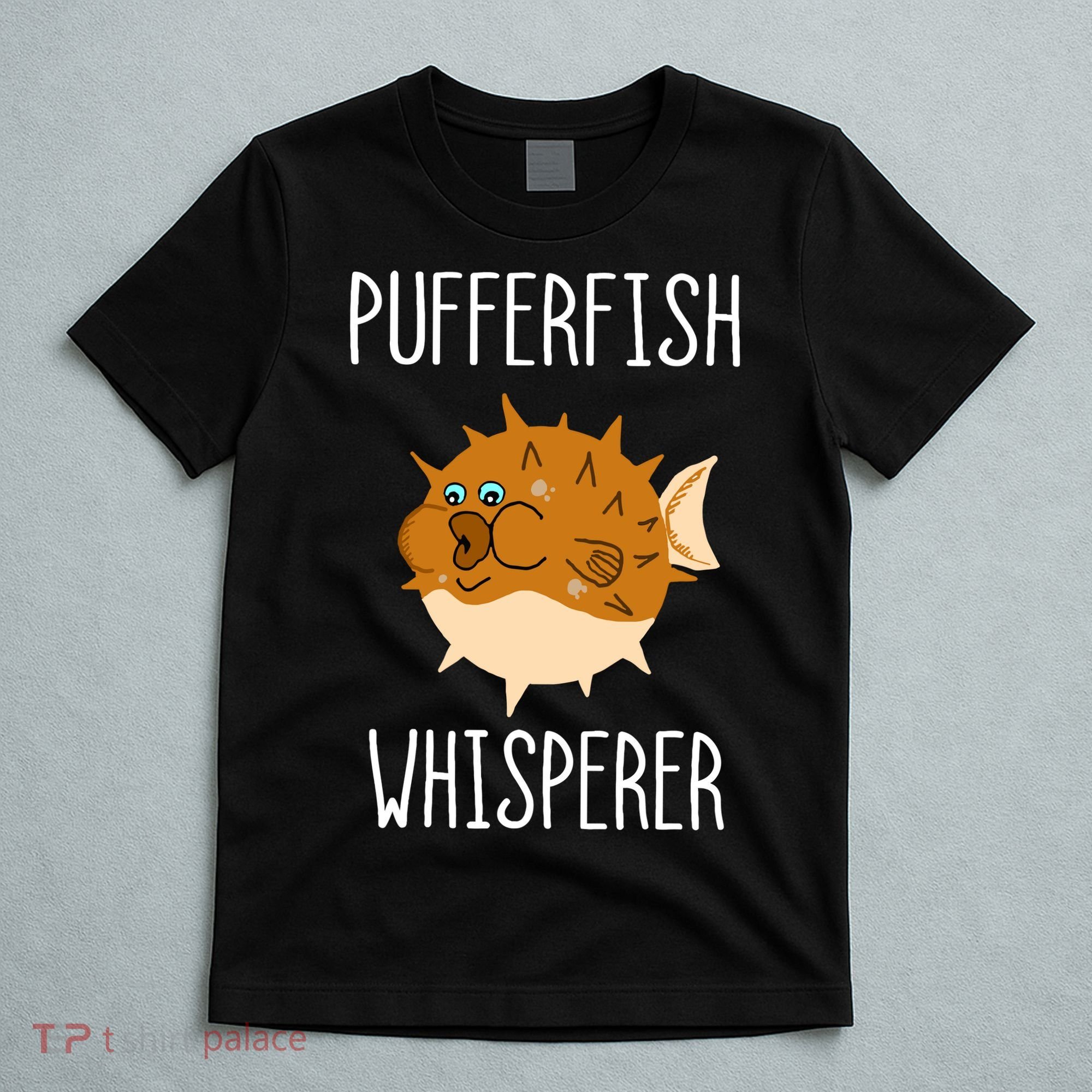 Puffer Fish Whisperer Buffer Fish Whisperer Ocean Fugo Fish T-Shirt