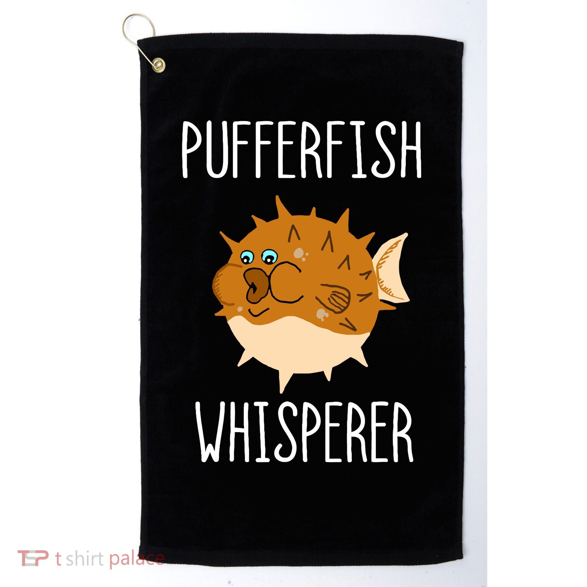 Puffer Fish Whisperer Buffer Fish Whisperer Ocean Fugo Fish Golf Towel