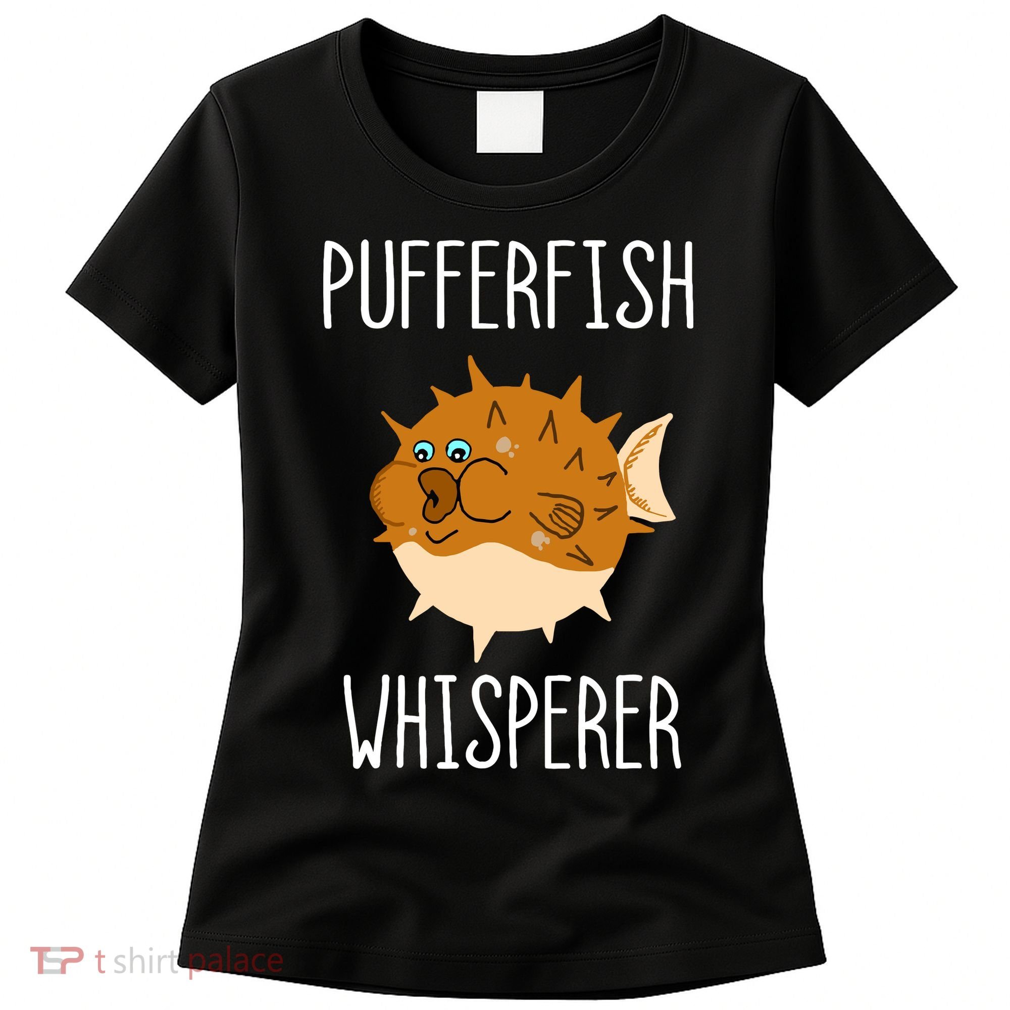 Puffer Fish Whisperer Buffer Fish Whisperer Ocean Fugo Fish Women's T-Shirt