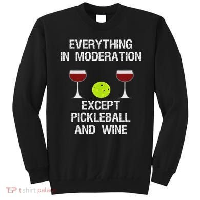 Pickleball Funny Wine Sweatshirt