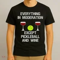 Pickleball Funny Wine T-Shirt thumb 3