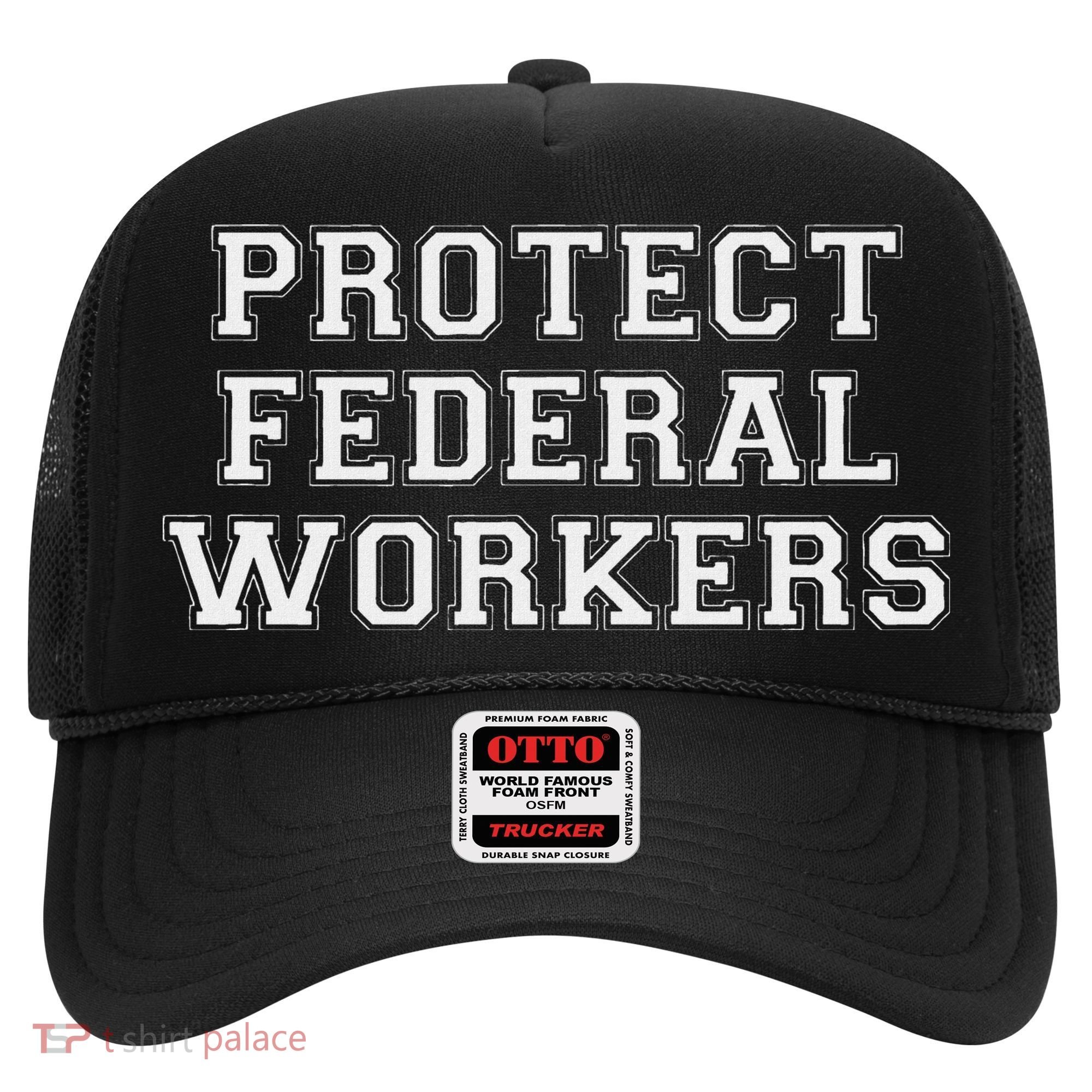 Protect Federal Workers Defend Public Service And Democracy Hat