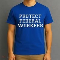 Protect Federal Workers Defend Public Service And Democracy T-Shirt thumb 3