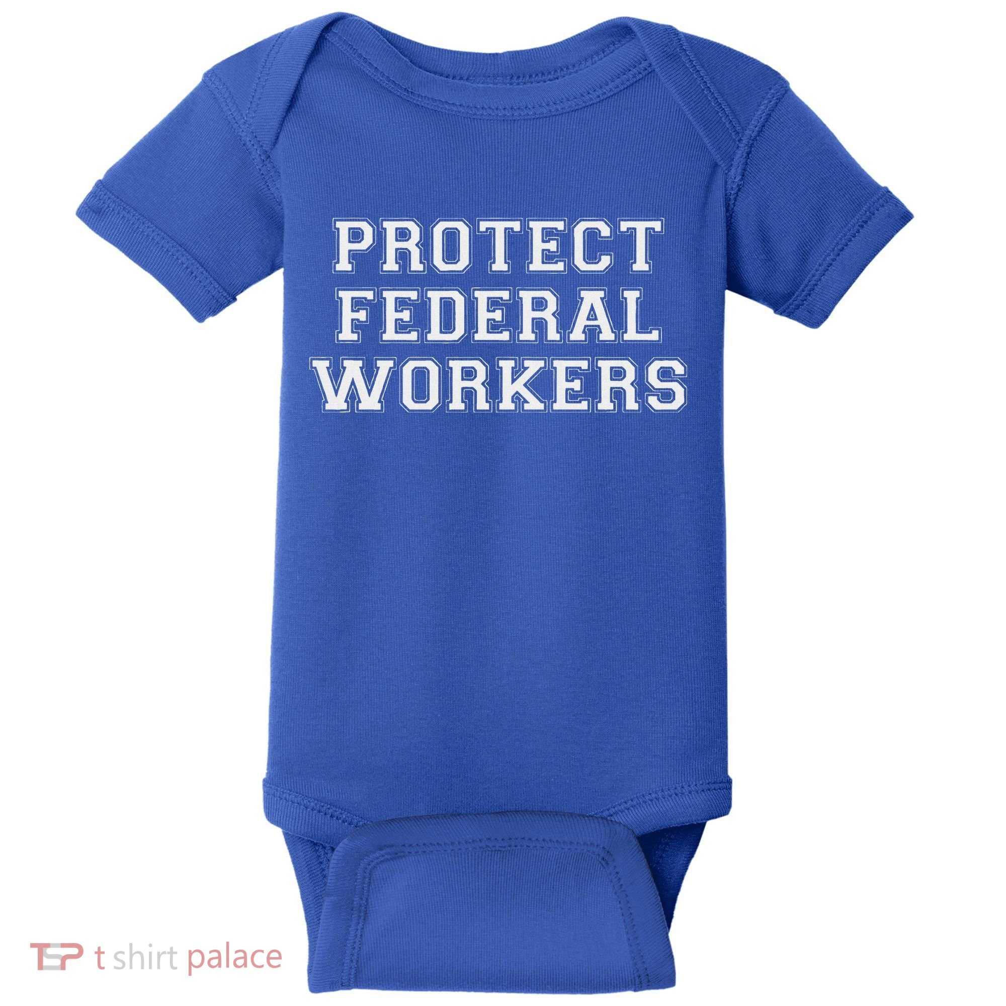 Protect Federal Workers Defend Public Service And Democracy Baby Bodysuit