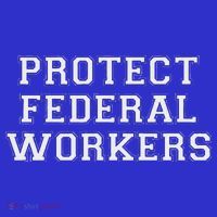 Protect Federal Workers Defend Public Service And Democracy Women's T-Shirt thumb 6