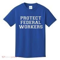 Protect Federal Workers Defend Public Service And Democracy Kids T-Shirt thumb 0