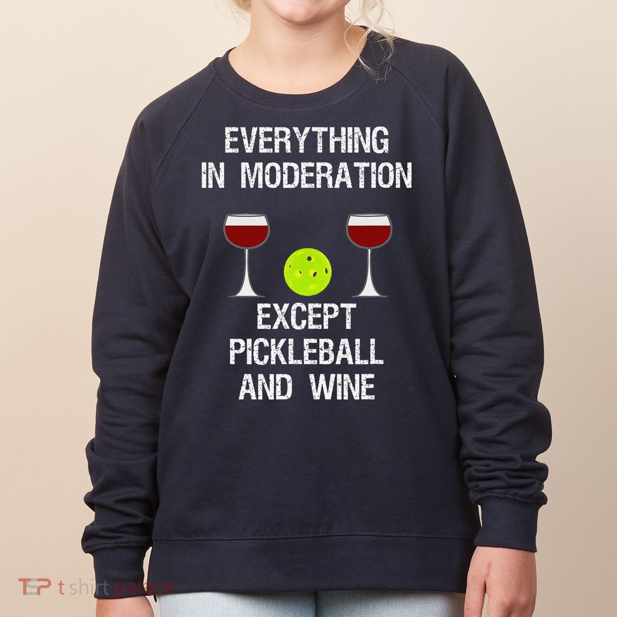 Pickleball Funny Wine Women's Sweatshirt