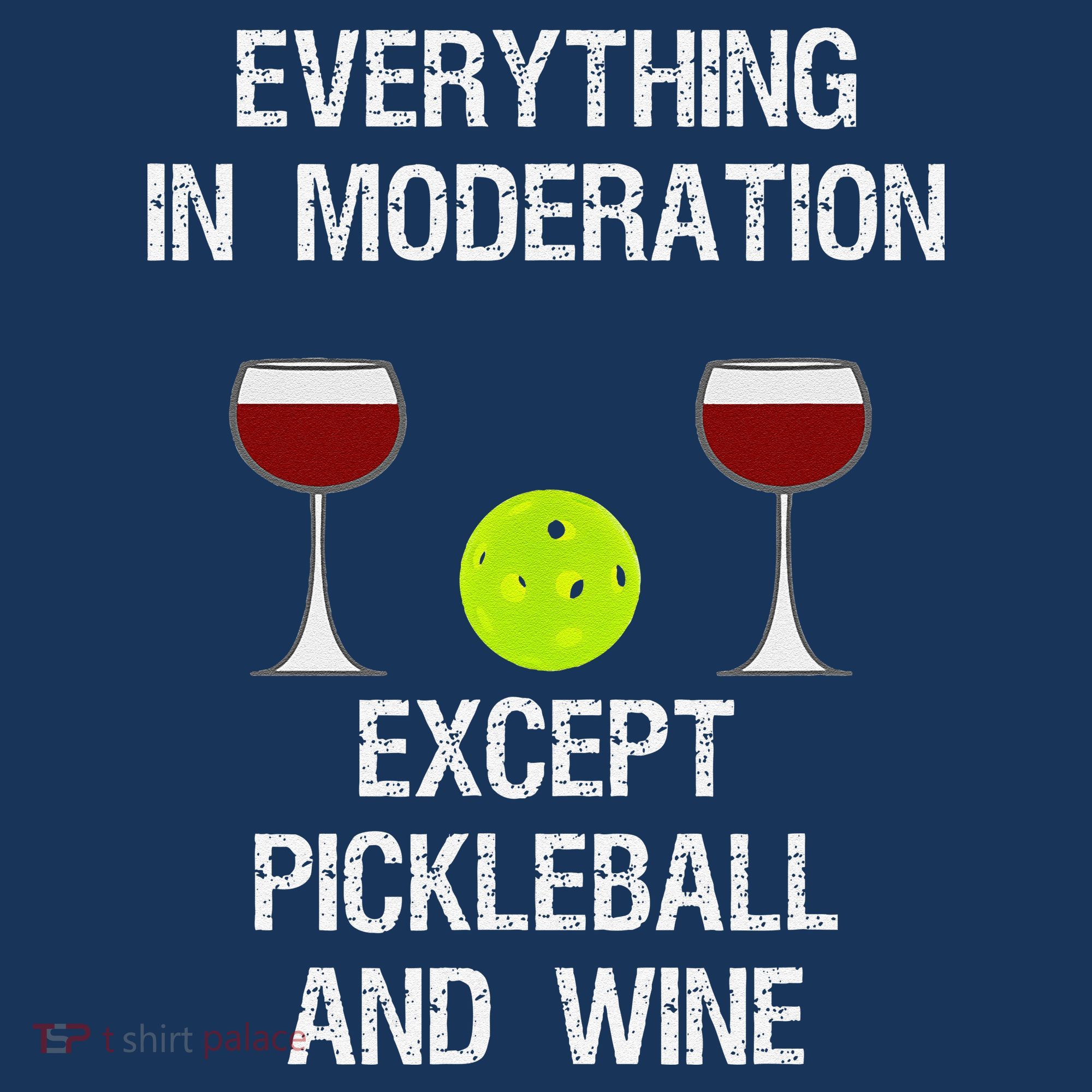 Pickleball Funny Wine T-Shirt