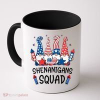 Patriotic Gnomes 4th Of July Funny Shenanigans Squad Coffee Mug thumb 0