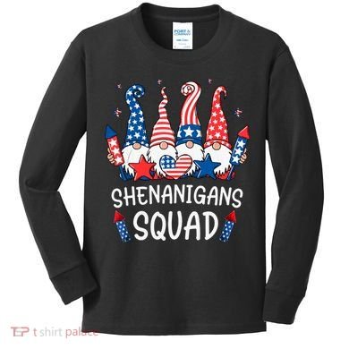 Patriotic Gnomes 4th Of July Funny Shenanigans Squad Kids Long Sleeve Shirt