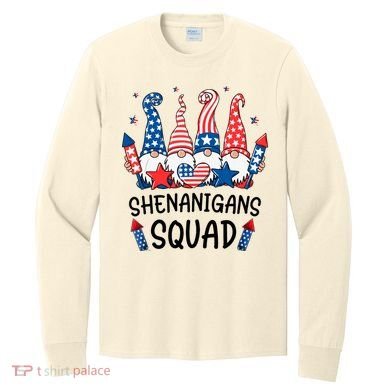 Patriotic Gnomes 4th Of July Funny Shenanigans Squad Long Sleeve Shirt