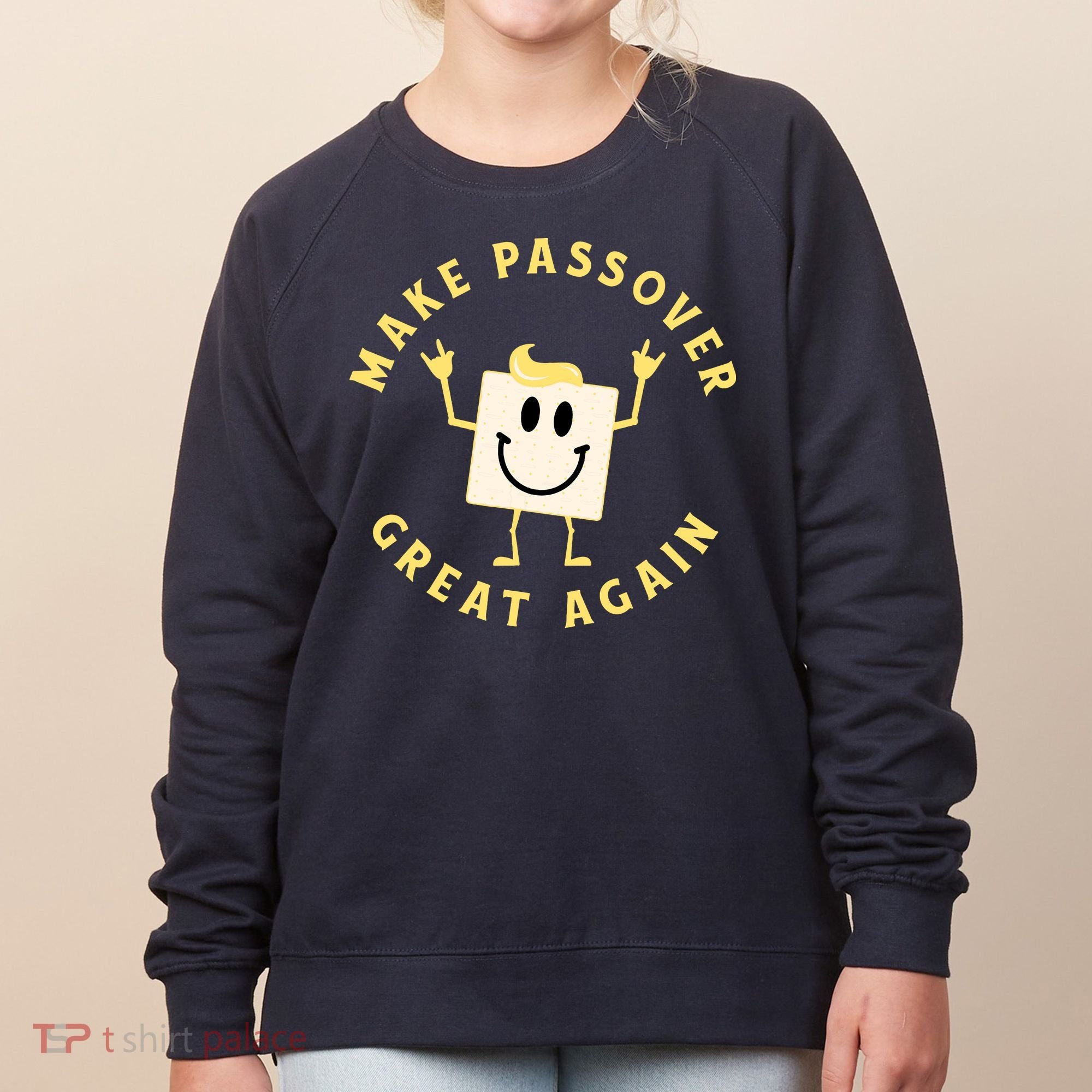Passover Great Again Funny Matzah Jewish Women's Sweatshirt
