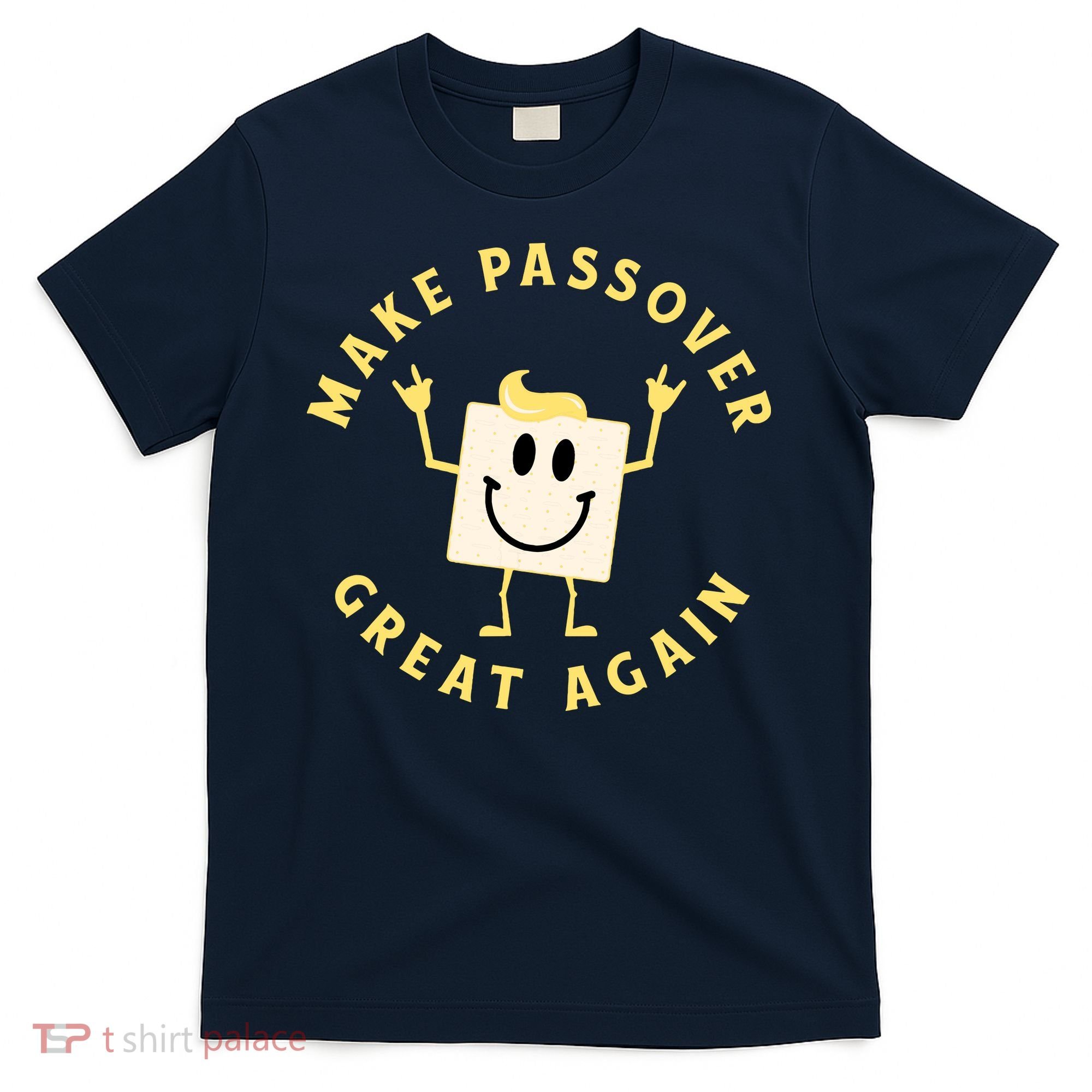 Passover Great Again Funny Matzah Jewish T-Shirt