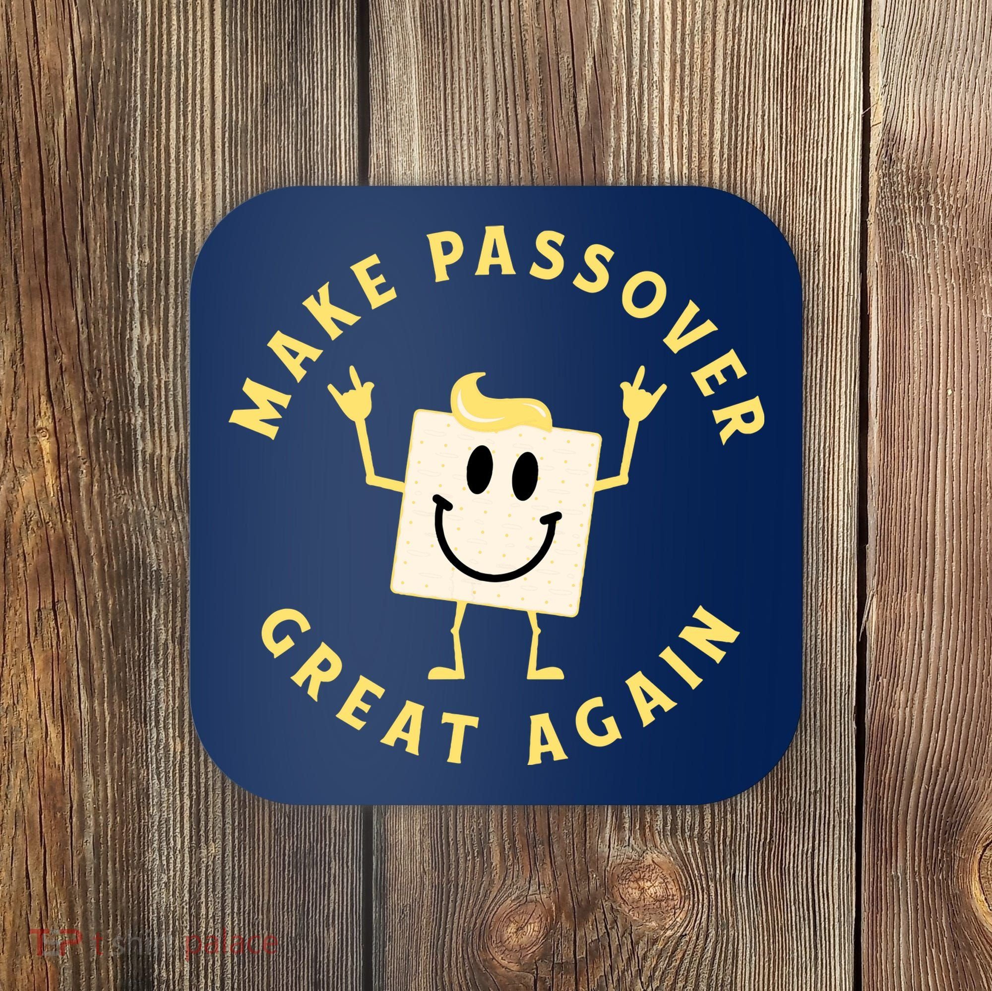 Passover Great Again Funny Matzah Jewish Coaster