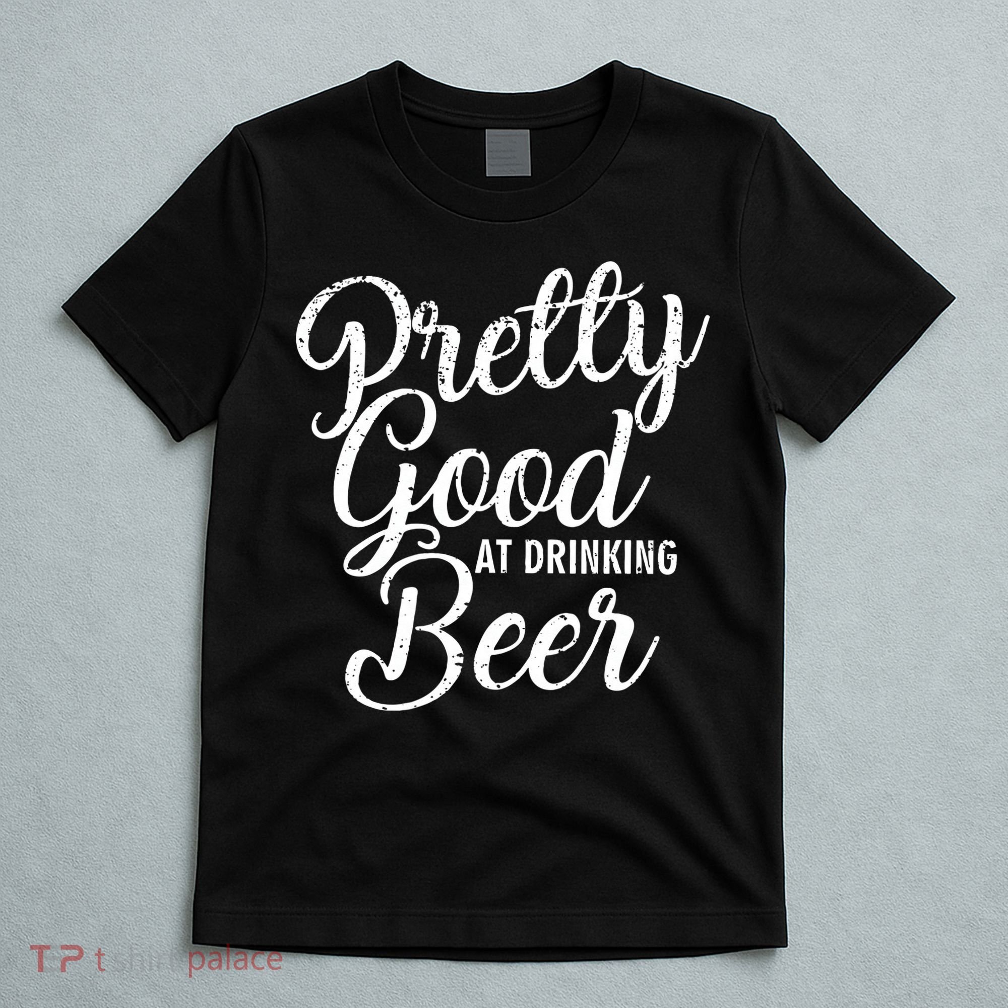 Pretty Good At Drinking Beer Country Music Concert T-Shirt