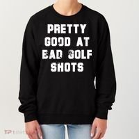 Pretty Good At Bad Golf Shots Women's Sweatshirt thumb 0