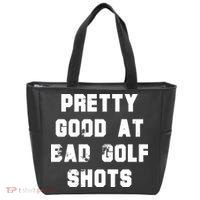 Pretty Good At Bad Golf Shots Tote Bag thumb 0