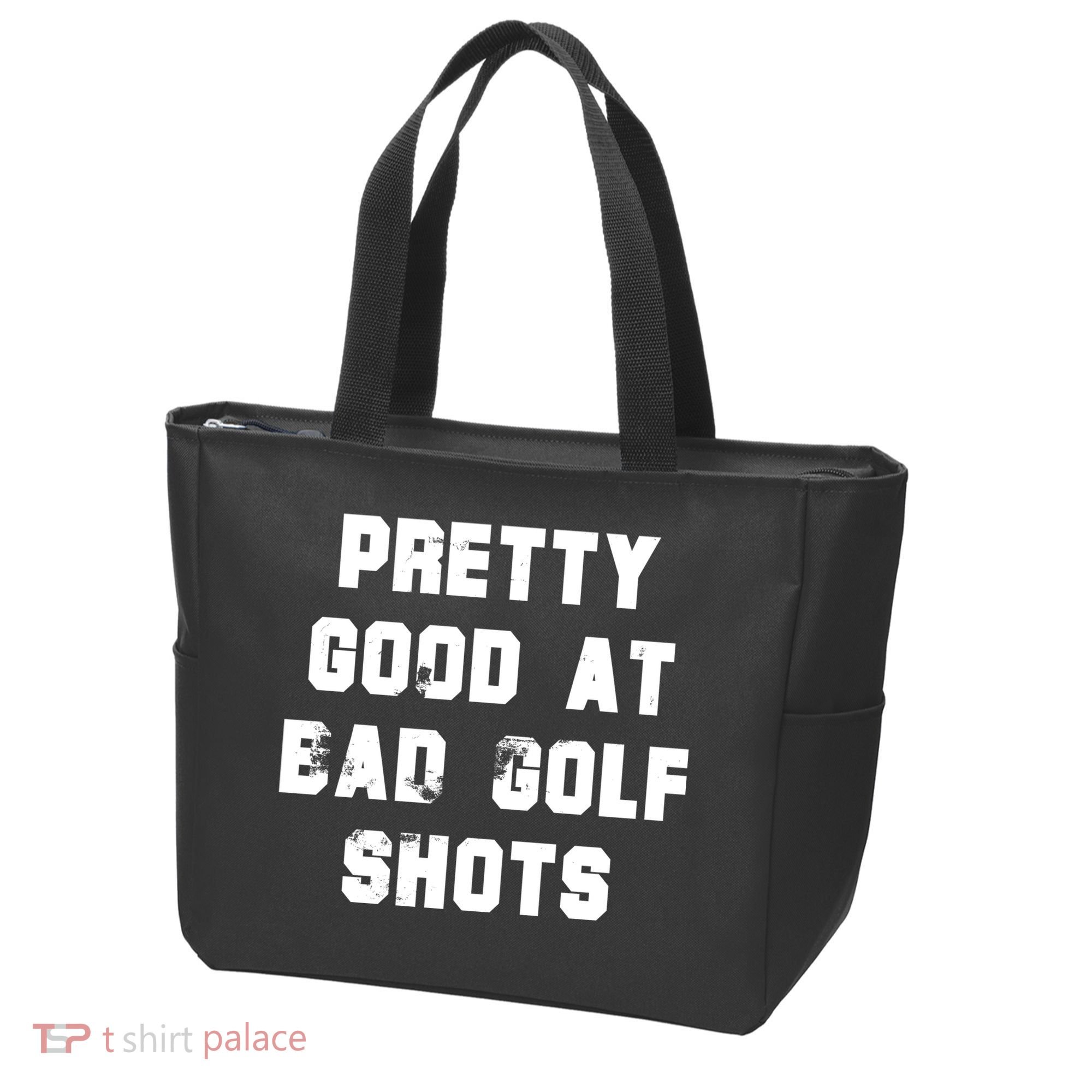 Pretty Good At Bad Golf Shots Tote Bag