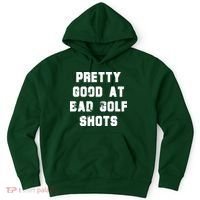 Pretty Good At Bad Golf Shots Hoodie thumb 0