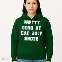 Pretty Good At Bad Golf Shots Hoodie thumb 5