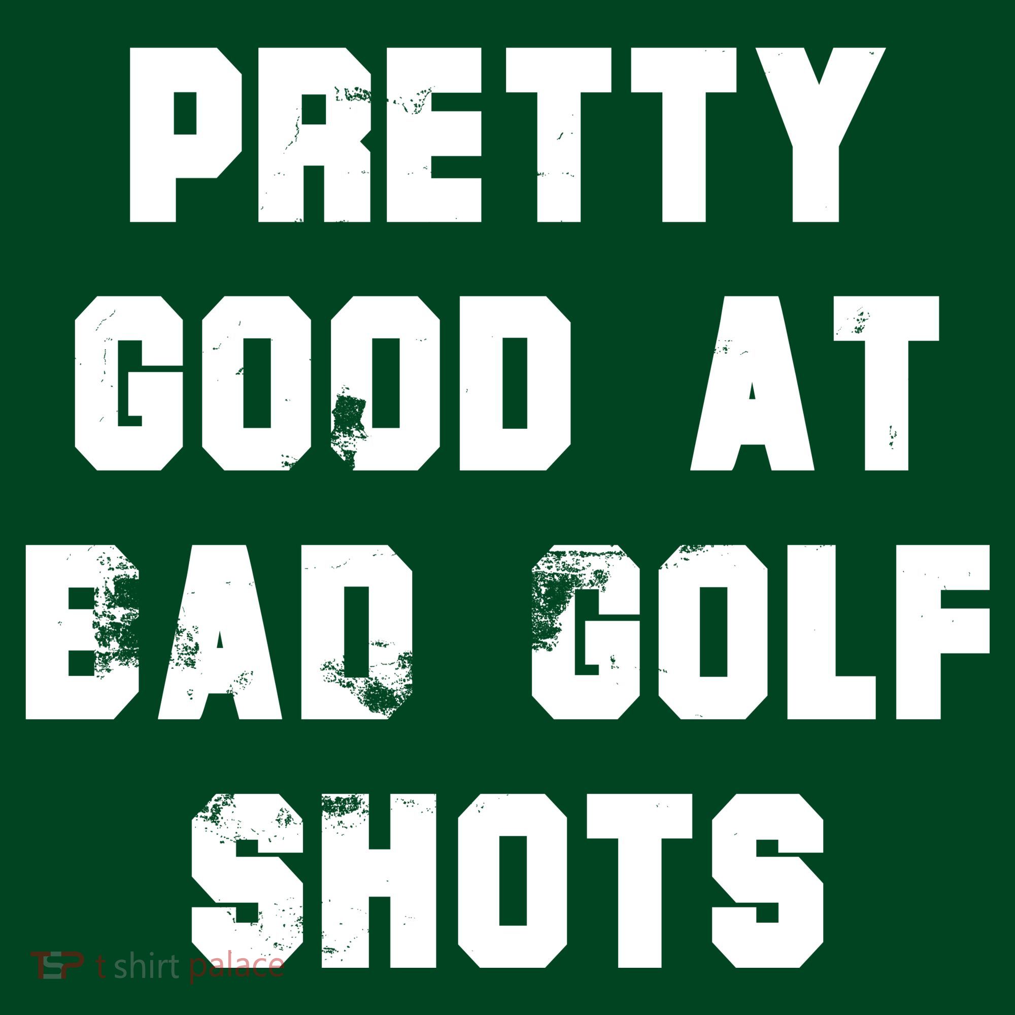 Pretty Good At Bad Golf Shots Polo