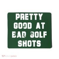 Pretty Good At Bad Golf Shots Mousepad thumb 0