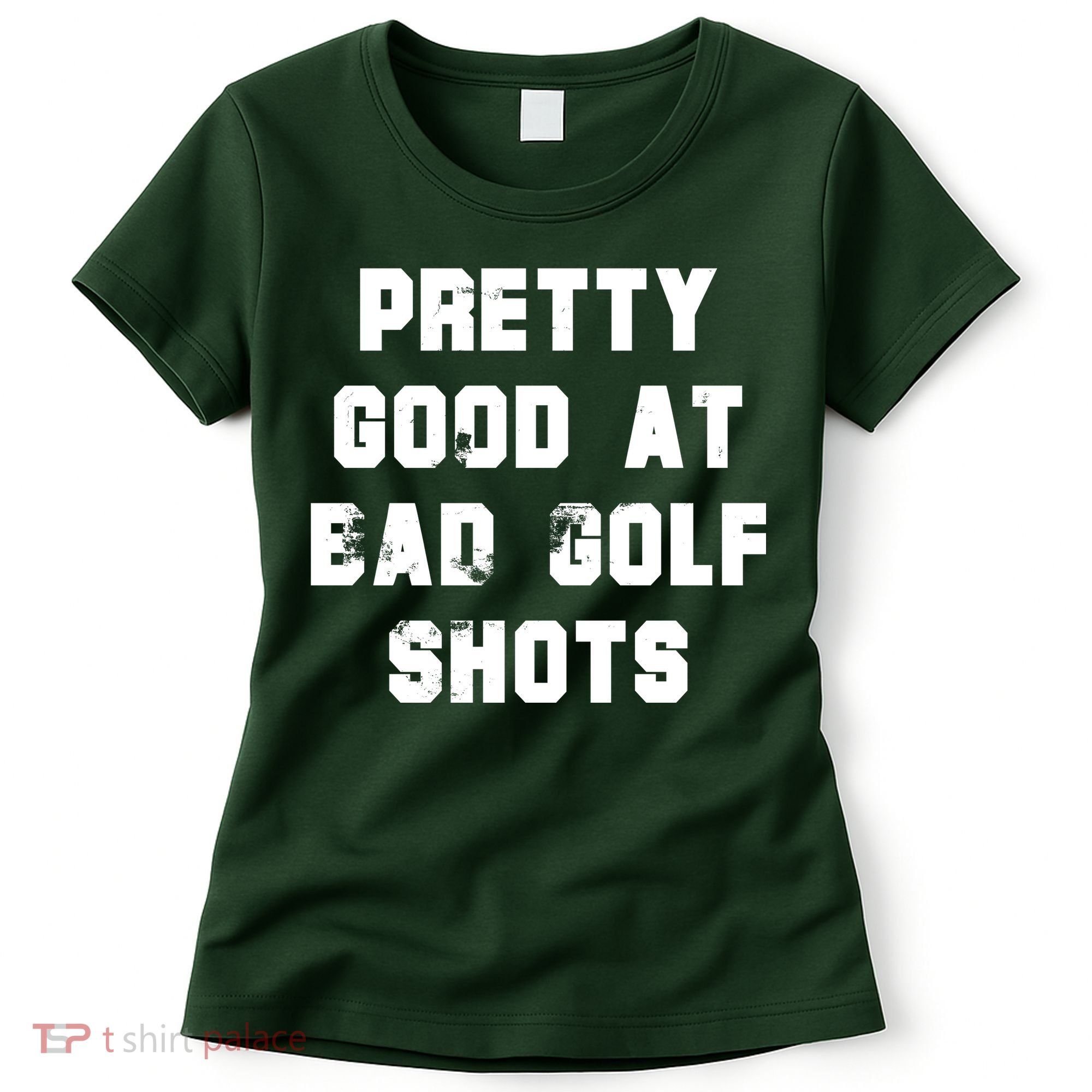 Pretty Good At Bad Golf Shots Women's T-Shirt