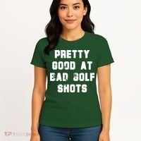 Pretty Good At Bad Golf Shots Women's T-Shirt thumb 4