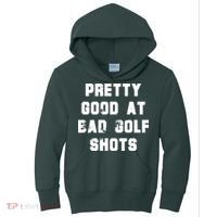 Pretty Good At Bad Golf Shots Kids Hoodie thumb 0