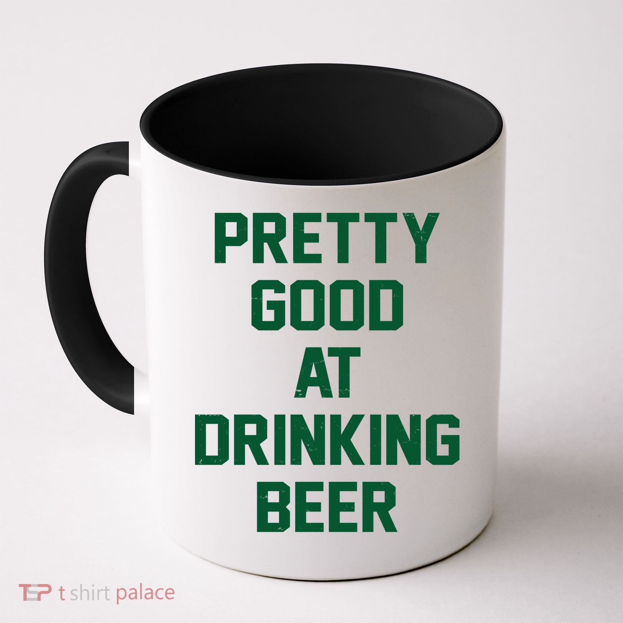 Pretty Good At Drinking Beer Festive Party Coffee Mug